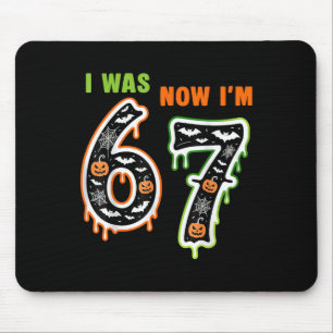 7 Year Old Birthday Was 6 Now I'm 7 67 Meme For Ki Mouse Pad
