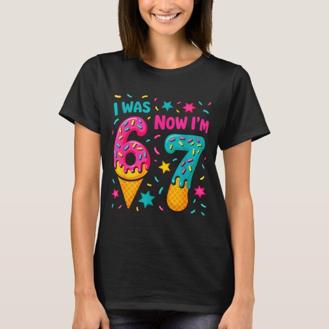7 Year Old Birthday Was 6 Now I'm 7 Kids Funny  T-Shirt (Front)