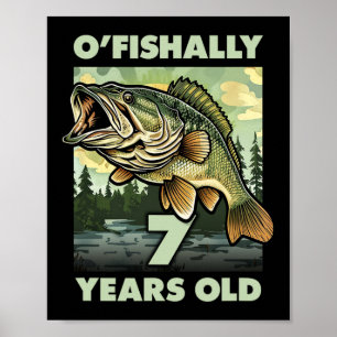 7 Year Old Fisherman O'fishally 7 Fishing 7th Birt Poster