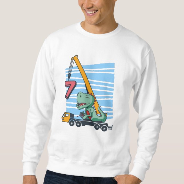 7 years 7th Birthday Mobile Crane Dinosaur Sweatshirt (Front)