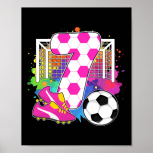 7 Years Old Birthday Girl 7th Birthday Soccer Them Poster