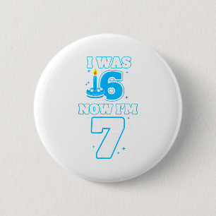 7 Years old birthday i 6 now i'm 7 6 7 birthday ki Cm Round Badge