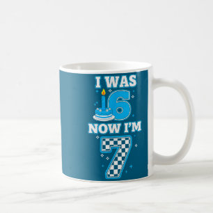 7 Years old birthday i 6 now i'm 7 6 7 birthday ki Coffee Mug