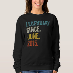 7 Years Old Legendary Since June 2015 7th Birthday Sweatshirt