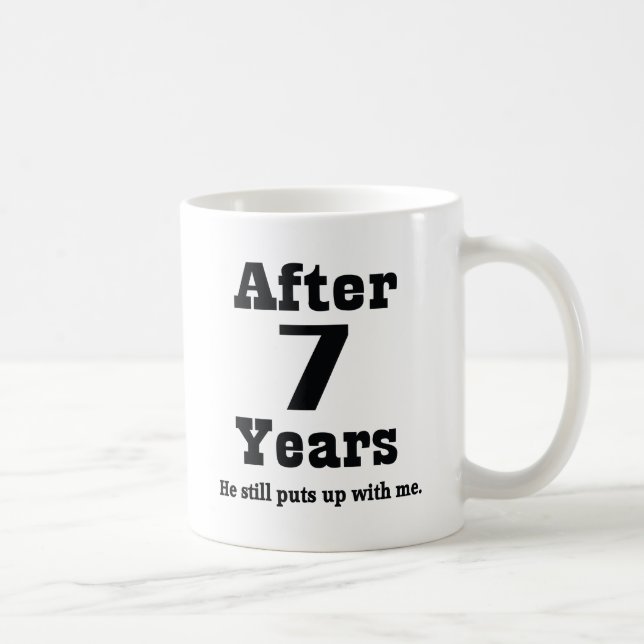 7th Anniversary (Funny) Coffee Mug (Right)