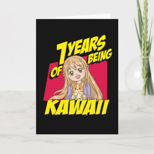 7th Birthday Anime Girl 7 Year Of Being Kawaii Card