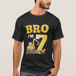 7th Birthday Boy Bro I m 7 Year Old Excavator Them T-Shirt