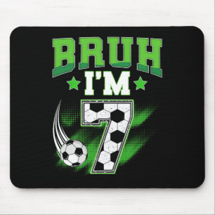 7th Birthday Boy Soccer Bruh I'm 7 Year Old Sport Mouse Pad