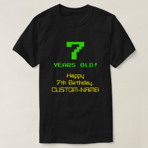 7th Birthday: Fun, 8-Bit Look, Nerdy / Geeky "7" T-Shirt