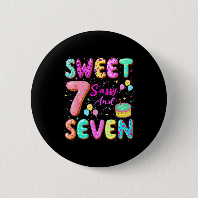 7th Birthday Girl Donut Sweet Sy And Seven Birthda 6 Cm Round Badge (Front)