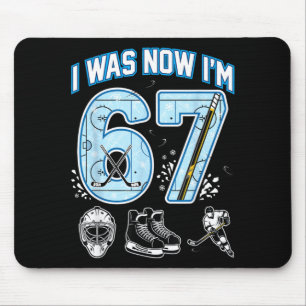 7th Birthday I Was 6 Im 7 Six Seven 67 Ice Hockey Mouse Pad