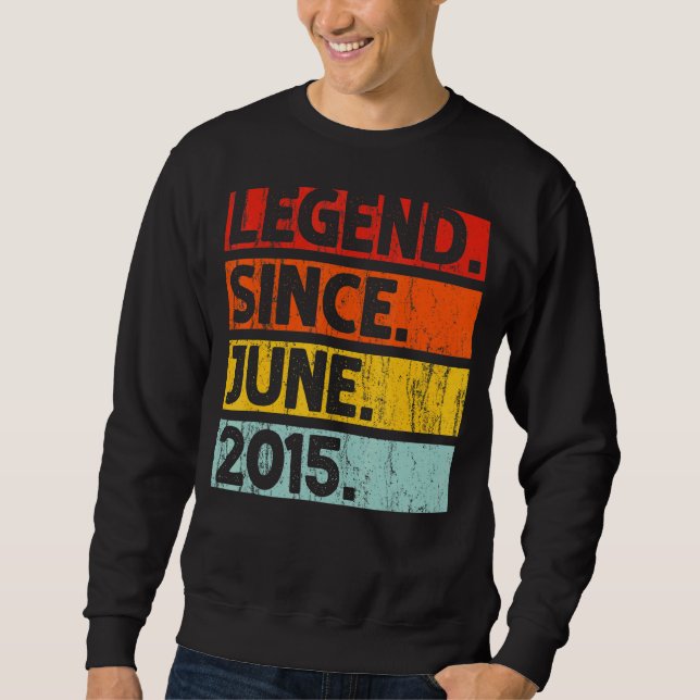 7th Birthday  Legend Since June 2015 7 Years Old Sweatshirt (Front)