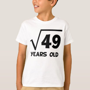 7th Birthday Square Root Of 49 T-Shirt