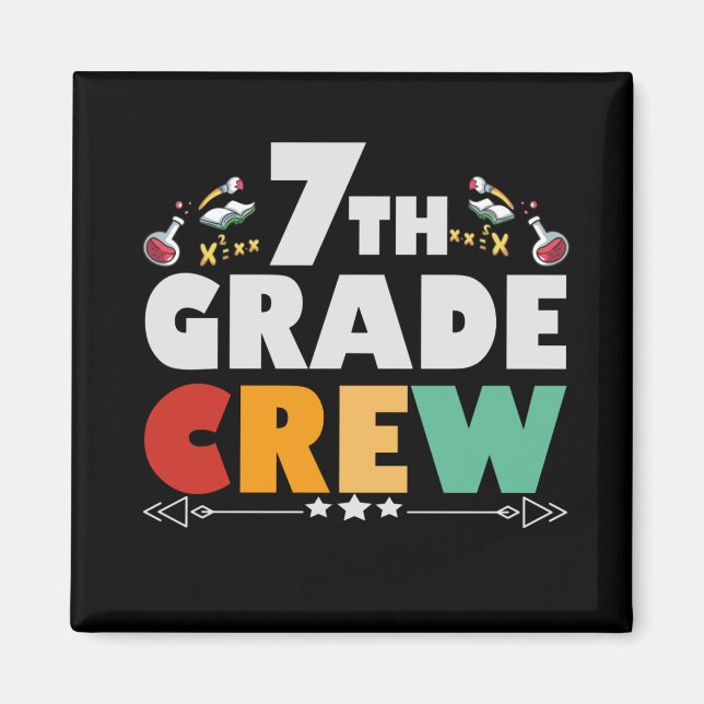 7TH Grade Crew Funny Back To School Student Gift Magnet (Front)