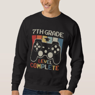 7th Grade Level Complete Game Controller Last Day  Sweatshirt