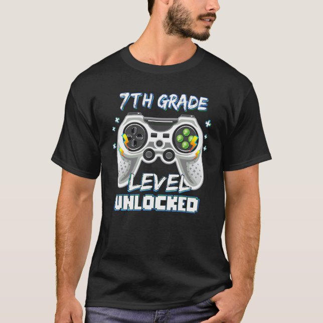 7th Grade Level Unlocked Game On 7th Grade Back To T-Shirt (Front)