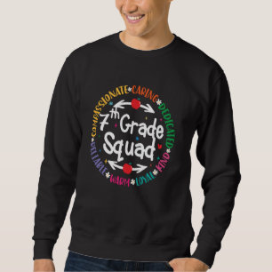 7th Grade Teacher Dream Team Back To School of Tea Sweatshirt