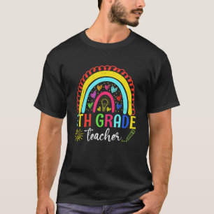 7th Grade Teacher Rainbow Back To School First Day T-Shirt