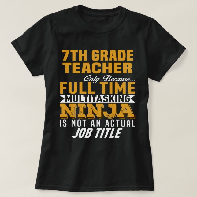 7th Grade Teacher T-Shirt (Design Front)