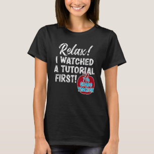 7th Grade Teacher Watch Tutorials Back To School G T-Shirt