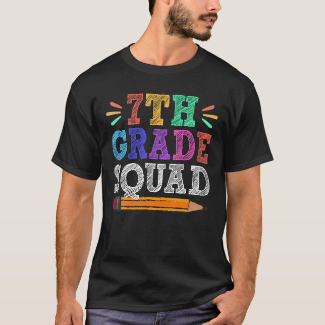 7Th Seventh Grade Squad Teacher Student Funny Back T-Shirt (Front)