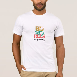 80/20 Rule – The Efficient Mess T-Shirt   Producti