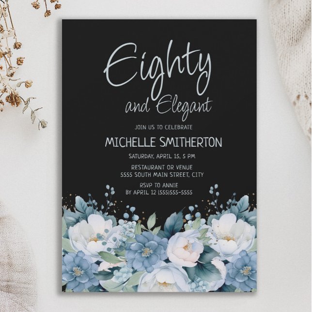 80 and Elegant Dusty Blue White Floral Black  Invitation (Eighty and Elegant 80th birthday party invitation with dusty blue and white flowers on black)