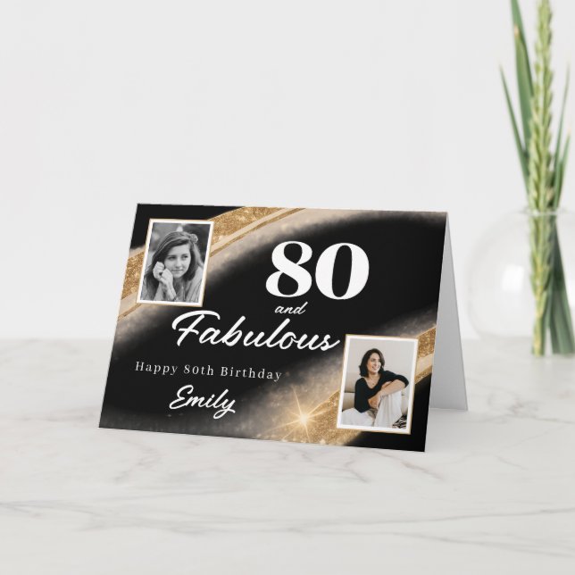 80 and Fabulous Black Gold Photo 80th Birthday Card (Front)
