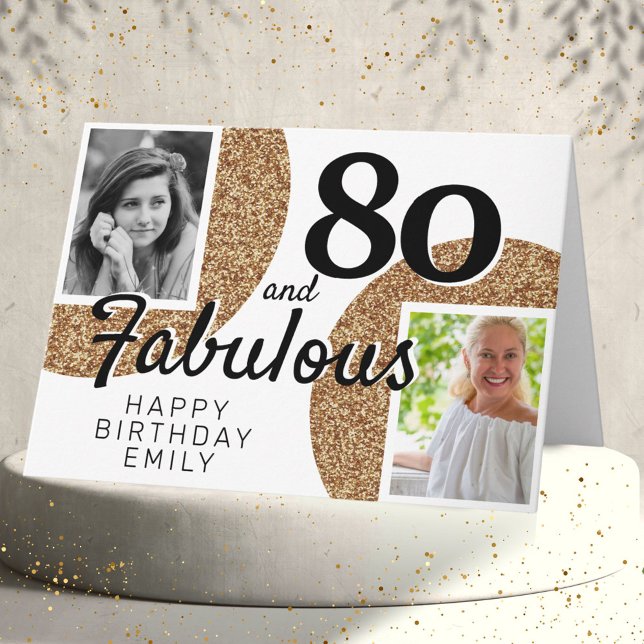 80 and Fabulous Gold Glitter 2 Photo 80th Birthday Card (Creator Uploaded)