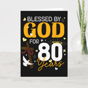 80 Birthday Blessed By God For 80 Years Old 80th B Card