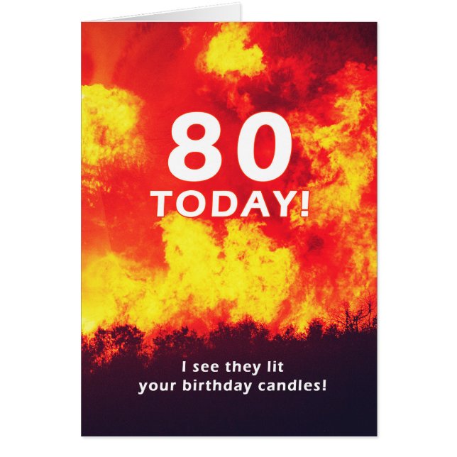 80 Birthday Forest Fire Candle Humour  (Front)