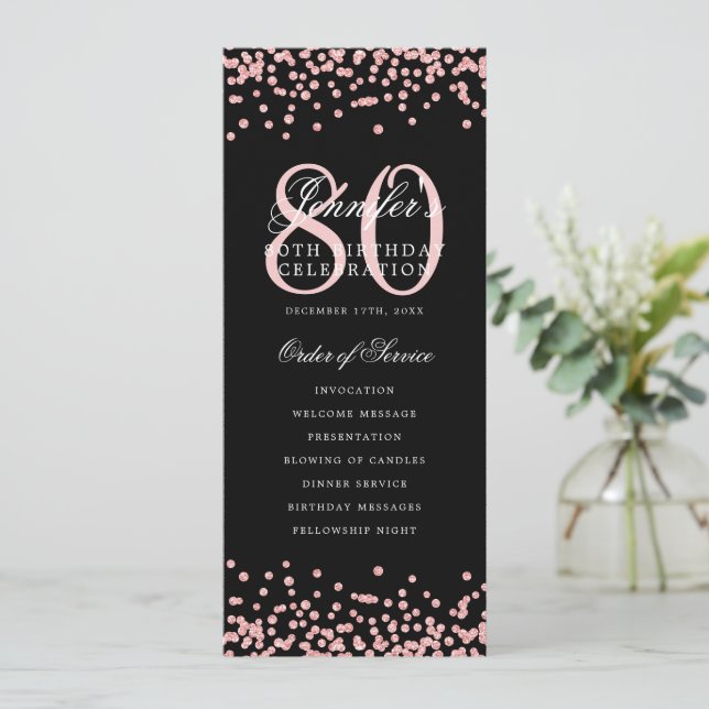 80 Birthday Program Rose Gold Confetti Menu Black  Invitation (Standing Front)
