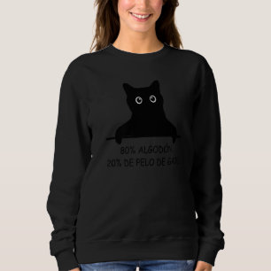 80 cotton 20 cat hair sayings cats 2 sweatshirt
