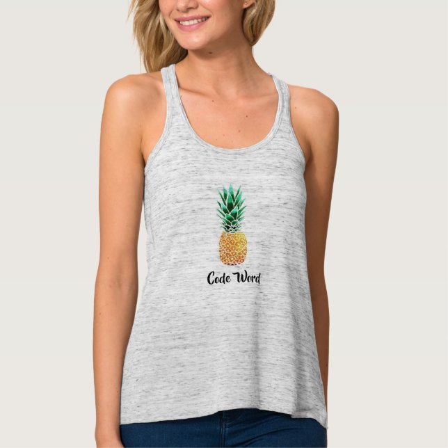 80 day Obsession CODE WORD: Pineapples Singlet (Front)