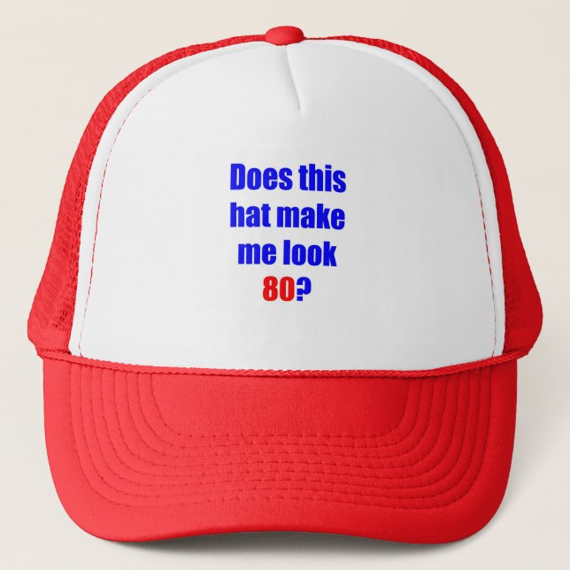 80 Does this hat (Front)