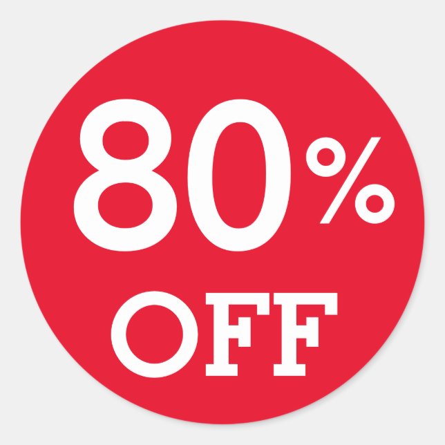 80% Eighty Percent OFF discount sale white and red Classic Round Sticker (Front)
