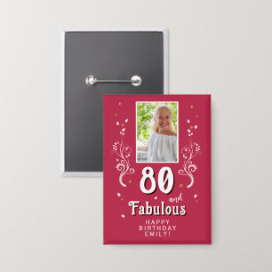 80 & Fabulous Foliage Magent 80th Birthday Photo 