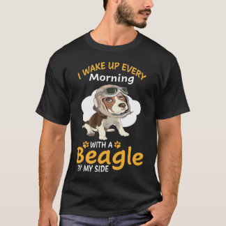 80 I Wake Up Every Morning With A Beagle By My Sid T-Shirt