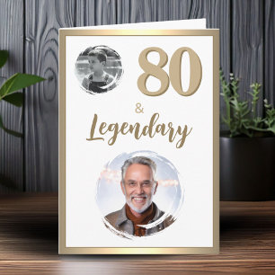80 & Legendary 2 Photos 80th Birthday  Card
