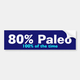 80% Paleo Bumper Sticker