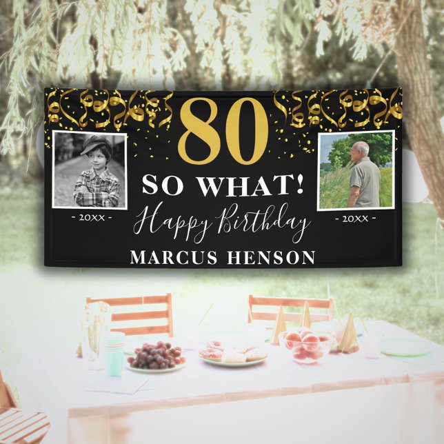 80 So What Before After Photo 80th Birthday Party  Banner (Creator Uploaded)