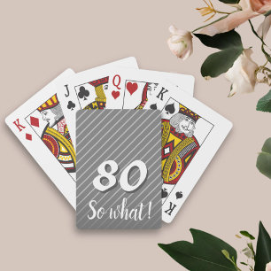 80 so What Elegant Funny Grey Stripe 80th Birthday Playing Cards