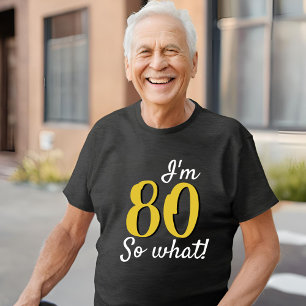 80 so what Funny Inspirational Quote 80th Birthday Tri-Blend Shirt
