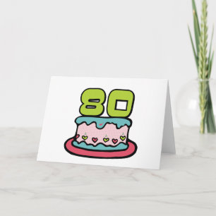 80 Year Old Birthday Cake Card