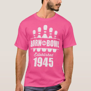 80 Year Old Bowler 80Th Birthday Bowling T-Shirt