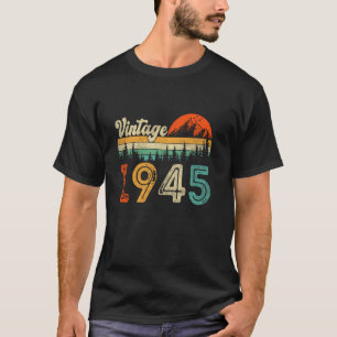 80 Year Old Gift Men Women Vintage 1945 80th Birth T-Shirt