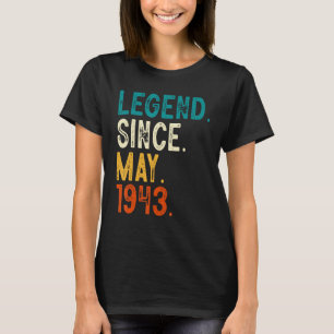80 Year Old Legend Since May 1943 80th Birthday T-Shirt
