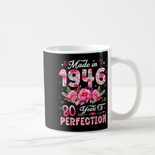 80 Year Old Made In 1946 Floral 80th Birthday Wome Coffee Mug (Right)