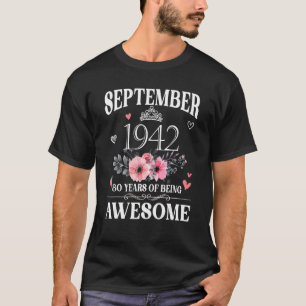 80 Year Old Made In September 1942 80th Birthday   T-Shirt