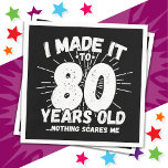 80 Year Old Sarcastic Meme Funny 80th Birthday Napkin<br><div class="desc">This funny 80th birthday design makes a great sarcastic humour joke or novelty gag gift for a 80 year old birthday theme or surprise 80th birthday party! Features 'I Made it to 80 Years Old... Nothing Scares Me' funny 80th birthday meme that will get lots of laughs from family, friends,...</div>